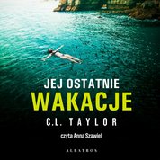 : Jej ostatnie wakacje - audiobook