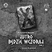 : Jutro będzie wczoraj - audiobook