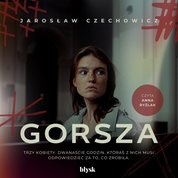 : Gorsza - audiobooki