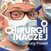 : O chirurgii inaczej - audiobook