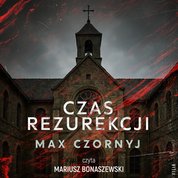 : Czas rezurekcji - audiobooki