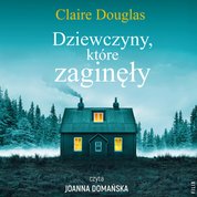 : Dziewczyny, które zaginęły - audiobook