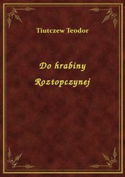 : Do hrabiny Roztopczynej - ebook