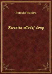 : Kwestia młodej żony - ebook