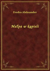 : Małpa w kąpieli - ebook