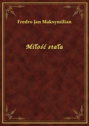 : Miłość stała - ebook