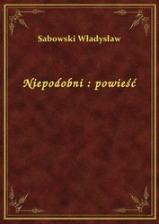 : Niepodobni : powieść - ebook