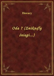 : Oda 7 (Zniknęły śniegi...) - ebook