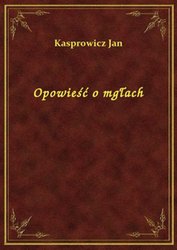 : Opowieść o mgłach - ebook