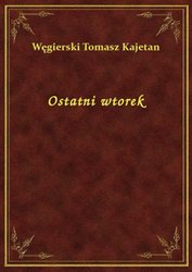 : Ostatni wtorek - ebook