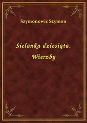 : Sielanka dziesiąta. Wierzby - ebook