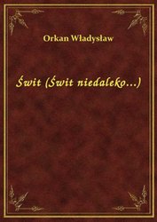 : Świt (Świt niedaleko...) - ebook