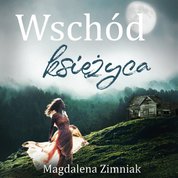 : Wschód księżyca - audiobook