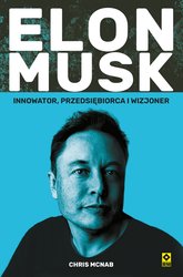 : Elon Musk. Innowator, przedsiębiorca i wizjoner - ebooki