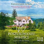 : W poszukiwaniu miłości - audiobook