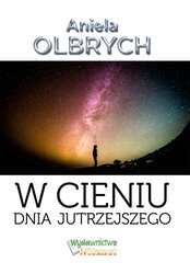 : W cieniu dnia jutrzejszego - ebook