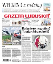 : Gazeta Lubuska - e-wydanie – 114/2024