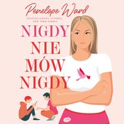 : Nigdy nie mów nigdy - audiobook