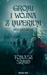 : Gromi i wojna z Imperium. Lew chocimski - ebook