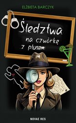 : Śledztwa na czwórkę z plusem - ebook