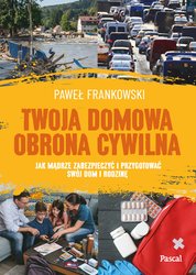 : Twoja domowa obrona cywilna - ebook