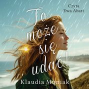 : To może się udać! - audiobook