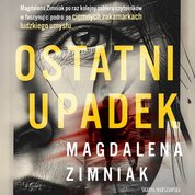 : Ostatni upadek - audiobook