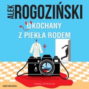 : Ukochany z piekła rodem - audiobook