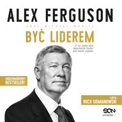 : Alex Ferguson. Być liderem - audiobook