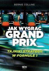 : Jak wygrać Grand Prix. Tajniki strategii w F1 - ebook