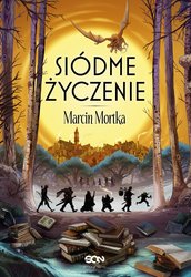 : Siódme życzenie - ebook