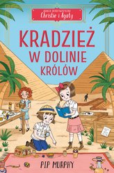 : Agencja detektywistyczna Christie i Agaty. Tom 3. Kradzież w Dolinie Królów - ebook