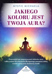: Jakiego koloru jest twoja aura? - ebook