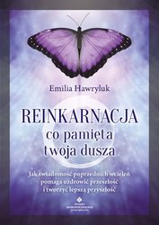 : Reinkarnacja - co pamięta twoja dusza - ebook