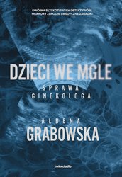 : Dzieci we mgle. Sprawa ginekologa - ebook